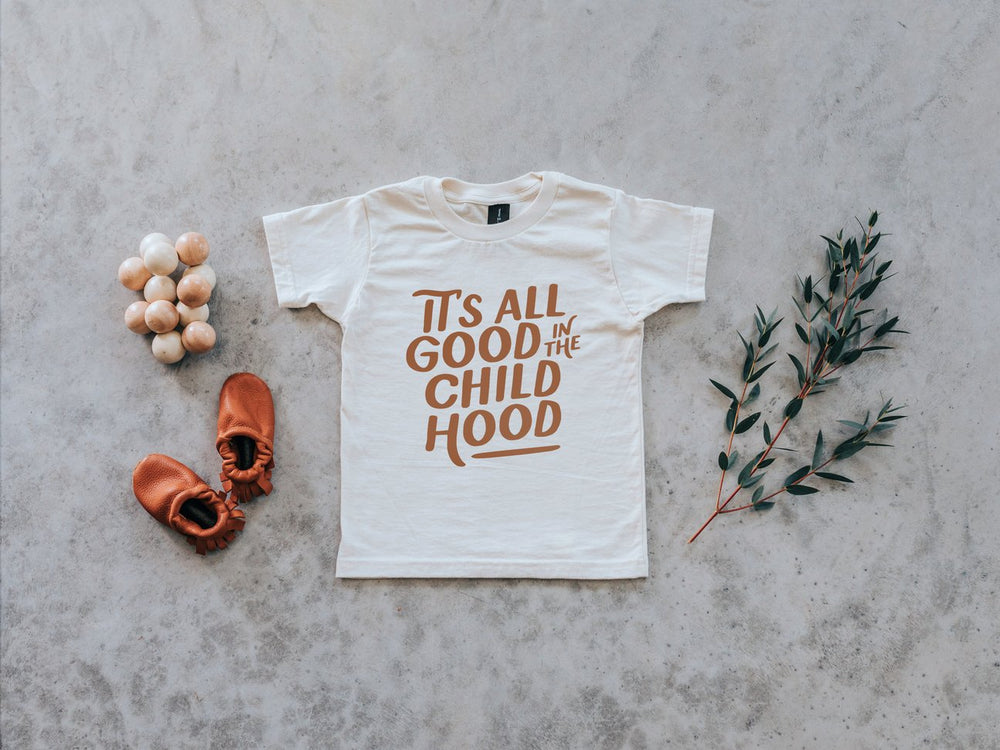 It's All Good In The Childhood Organic Tee